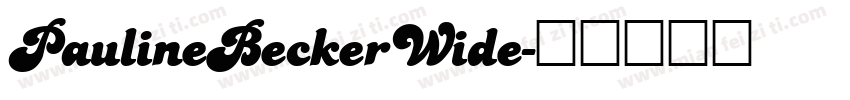 PaulineBeckerWide字体转换