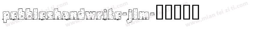 pebbleshandwrite-jlm字体转换