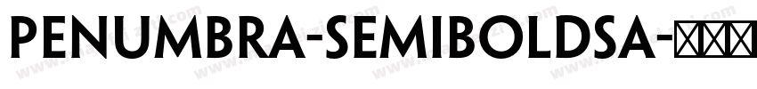Penumbra-SemiboldSa字体转换
