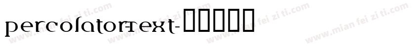 Percolator-Text字体转换