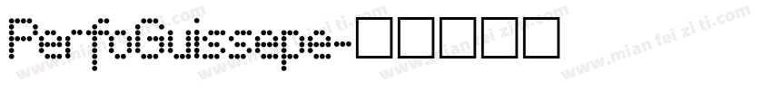 PerfoGuissepe字体转换