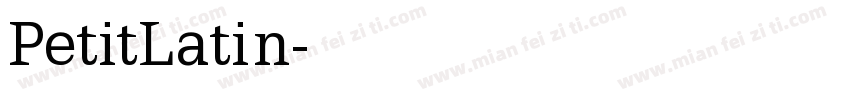 PetitLatin字体转换