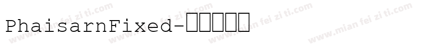PhaisarnFixed字体转换