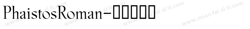 PhaistosRoman字体转换