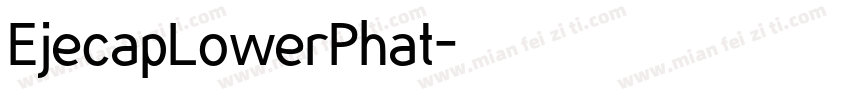 EjecapLowerPhat字体转换