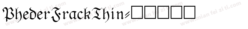 PhederFrackThin字体转换