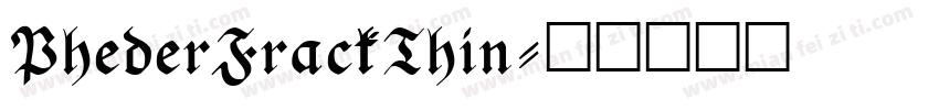 PhederFrackThin字体转换