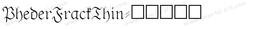 PhederFrackThin字体转换