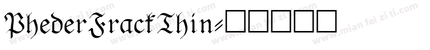 PhederFrackThin字体转换