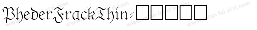 PhederFrackThin字体转换