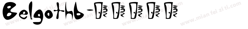 Belgothb字体转换