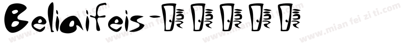 Beliaifeis字体转换