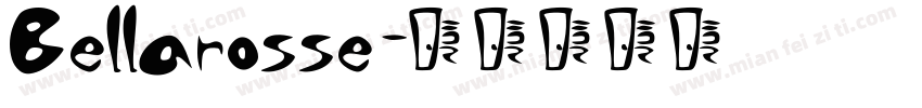Bellarosse字体转换