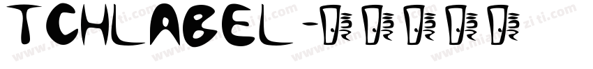 TCHLABEL字体转换