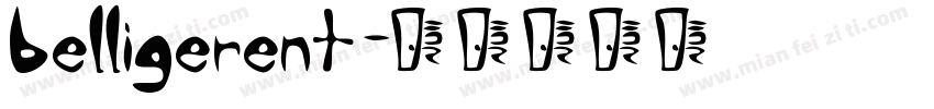 belligerent字体转换