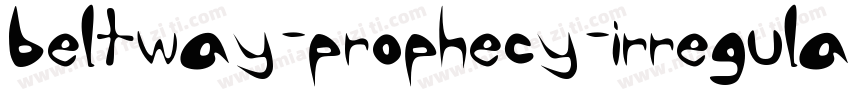beltway-prophecy-irregular字体转换