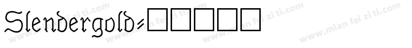 Slendergold字体转换