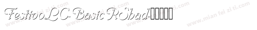 FestivoLC-BasicRShad字体转换