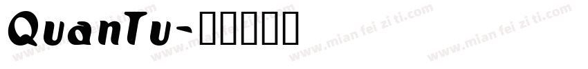QuanTu字体转换