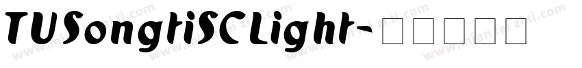 TUSongtiSCLight字体转换