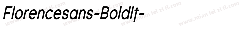 Florencesans-BoldIt字体转换