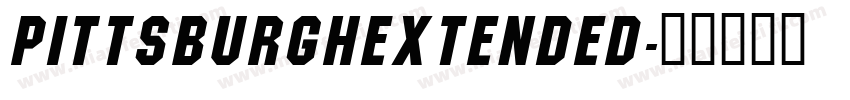 PittsburghExtended字体转换