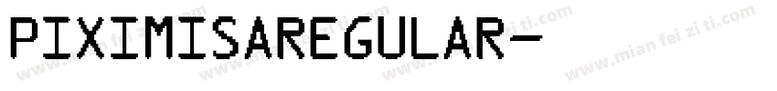 piximisaregular字体转换