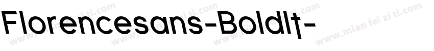 Florencesans-BoldIt字体转换