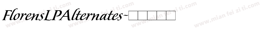 FlorensLPAlternates字体转换