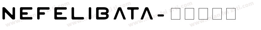 NEfELIBATA字体转换