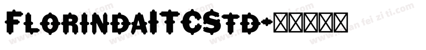 FlorindaITCStd字体转换