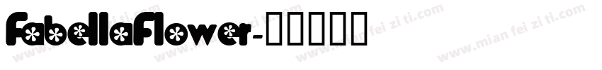 FabellaFlower字体转换