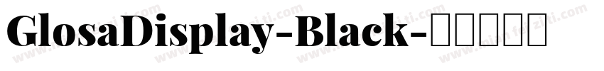 GlosaDisplay-Black字体转换