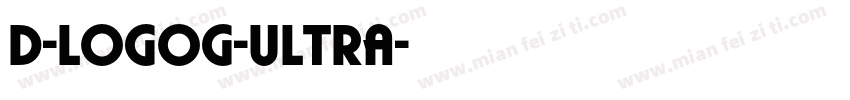 D-LogoG-Ultra字体转换