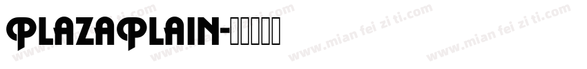 PlazaPlain字体转换
