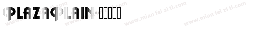 PlazaPlain字体转换