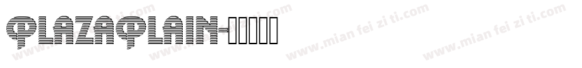 PlazaPlain字体转换