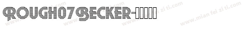 Rough07Becker字体转换