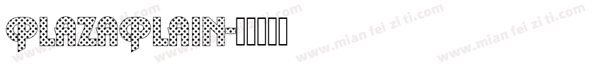 PlazaPlain字体转换