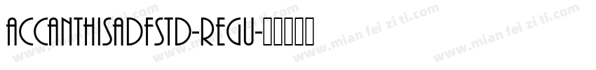 AccanthisADFStd-Regu字体转换