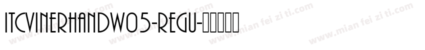 ITCVinerHandW05-Regu字体转换