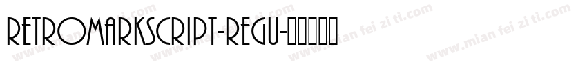RetromarkScript-Regu字体转换