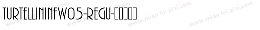 TurtelliniNFW05-Regu字体转换