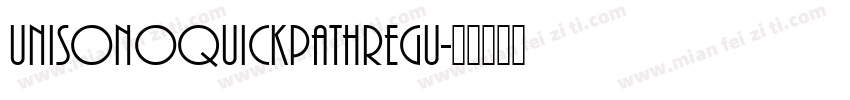 UnisonoQuickpathRegu字体转换
