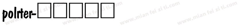 polrter字体转换