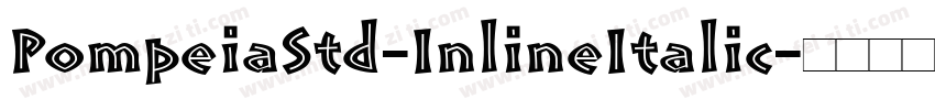 PompeiaStd-InlineItalic字体转换