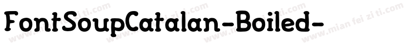 FontSoupCatalan-Boiled字体转换