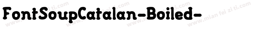 FontSoupCatalan-Boiled字体转换