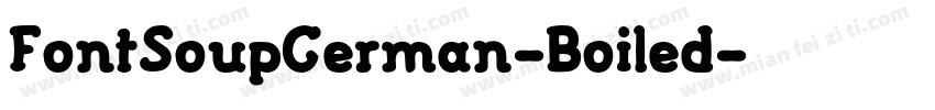FontSoupGerman-Boiled字体转换