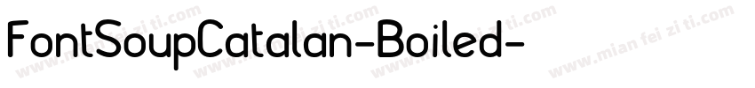 FontSoupCatalan-Boiled字体转换